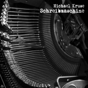 Download track Schreibmaschine Michael Kruse