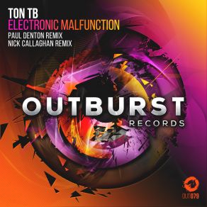 Download track Electronic Malfunction (Paul Denton Remix) Ton'tb