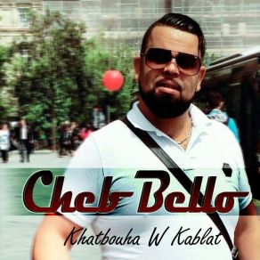 Download track El Mout El Aya Cheb Bello