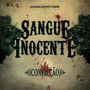 Download track Dignidade Respeito E Honra Sangue Inocente