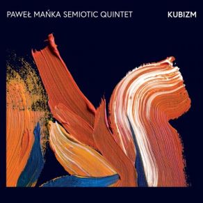 Download track Prokrastynacja Paweł Mańka Semiotic Quintet