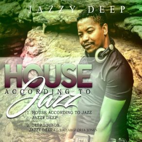 Download track House According To Jazz Jazzy Deep