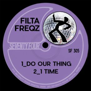 Download track Do Our Thing Filta Freqz