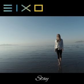 Download track Stay Eixo