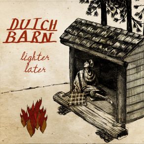 Download track Lighter Later Dutch Barn