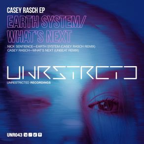 Download track Whats Next (Unbeat Remix) Casey Rasch