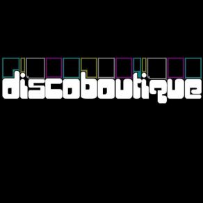 Download track Disco Boutique - All I Have (Radio Edit) Disco Boutique