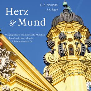 Download track Herz Und Mund Und Tat Und Leben, BWV 147: Aria (Basso): Ich Will Von Jesu Wundern Singen Robert Mehlhart, Vokalkapelle Der Theatinerkirche München, Céline Akçağ, Barockorchester La BandaBasso