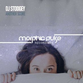 Download track Another Score (Original Mix) DJ Stodgey