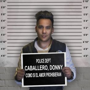 Download track Como Si El Amor Prohibieran Donny Caballero