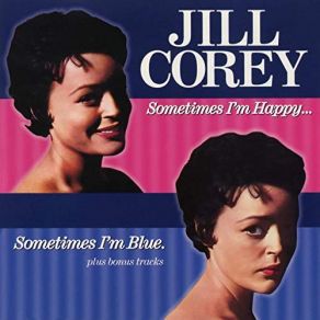 Download track Sometimes I'm Happy Jill CoreyGlenn Osser, His Orchestra