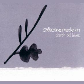 Download track Stronger Catherine MacLellan