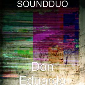 Download track Don Eduardo SOUNDDUO