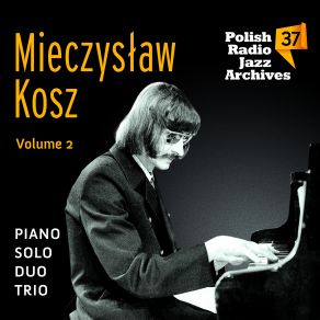 Download track Sygnały Mieczyslaw Kosz