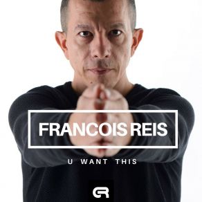 Download track U Want This (StreaMix) Francois Reis