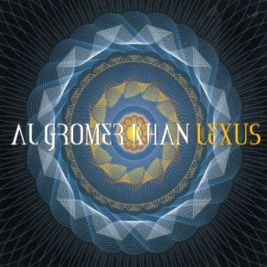 Download track Lexus Al Gromer Khan