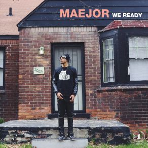 Download track We Ready Maejor