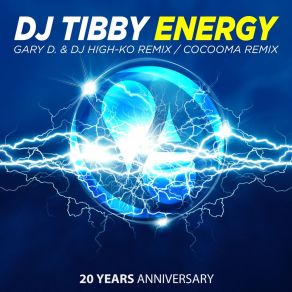 Download track Energy (Gary D. & DJ High-KO Remix) DJ TibbyGary D.