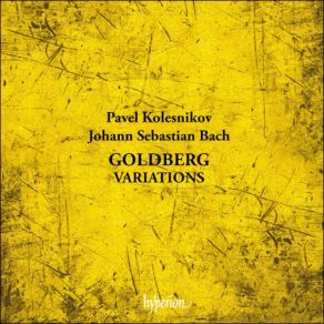 Download track Bach: Goldberg Variations 'Aria Mit Verschiedenen Veränderungen', BWV988 - 30: Variation 29: A 1 Ô Vero 2 Clav. Pavel Kolesnikov