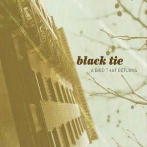 Download track Until It Ends, It Begins Black Tie