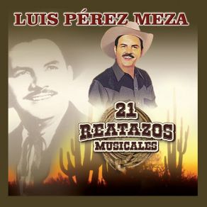 Download track El Alazán Y El Rosillo Luis Perez Meza