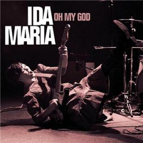 Download track We'Re All Going To Hell Ida Maria