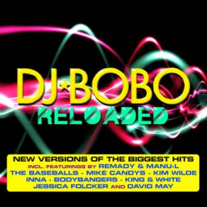 Download track What A Feeling (Bodybangers Mix) DJ BOBO