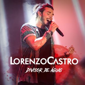 Download track Carência De Fogo (Ao Vivo) Lorenzo Castro