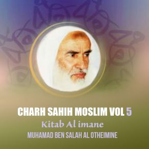 Download track Charh Sahih Moslim, Pt. 3 Muhamad Ben Salah Al Otheimine