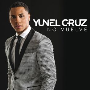 Download track No Vuelve Yunel Cruz