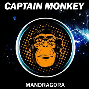 Download track Mandragora Captain Monkey