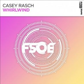 Download track Whirlwind Casey Rasch