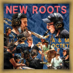 Download track New Roots Adema Manoukas Octet