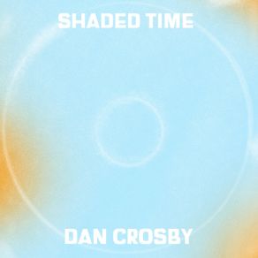 Download track Always Ever Dan Crosby