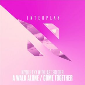 Download track A Walk Alone Kiyoi & Eky