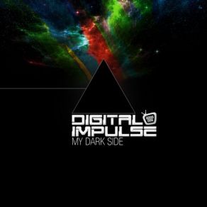 Download track My Dark Side Digital Impulse