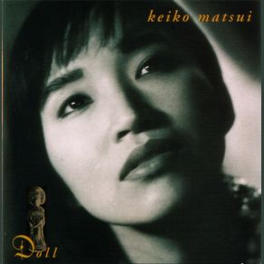 Download track Doll Keiko Matsui