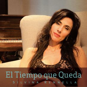 Download track El Tiempos Que Queda Silvina Rennella