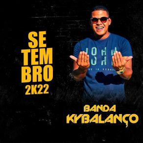 Download track Dançarina Banda Kybalanço