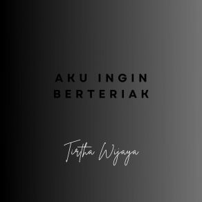 Download track Aku Seakan Terbawa Tirtha Wijaya