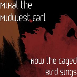 Download track MiKal Midwest Earl MiKal The Midwest Earl