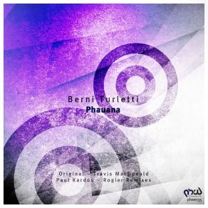 Download track Phauana Travis Macdonald Remix Berni Turletti