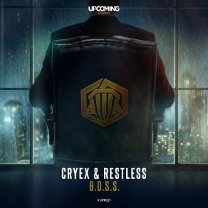 Download track B. O. S. S. (Extended Mix) Restless, Cryex