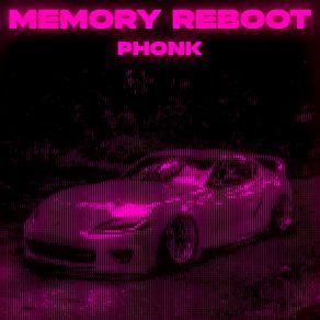 Download track Memory Reboot Phonk (Slowed) Evielie