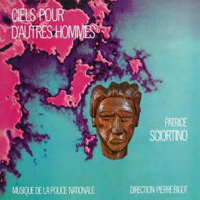 Download track Ciels Pour D'autres Hommes Pierre Bigot