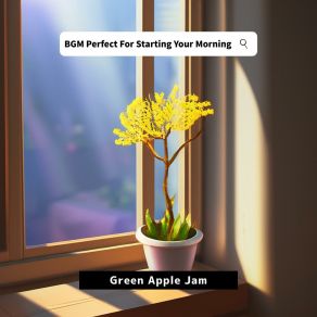 Download track Dawn's Soft Whisper Green Apple Jam