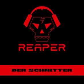 Download track Der Schnitter (Vasi Breaks The Rules) Reaper