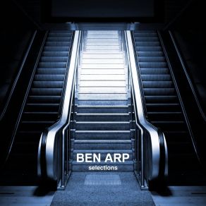 Download track Less Traveled For A Reason Ben Arp