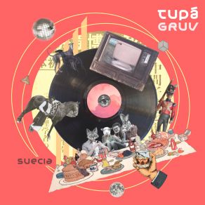 Download track Suecia Tupá Gruv