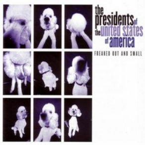 Download track Heading Out The Presidents Of The United States Of America